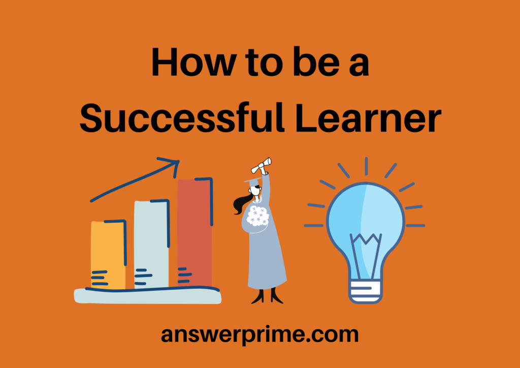 How to be a Successful Learner